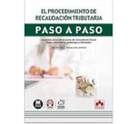 el procedimiento de recaudación tributaria. paso a paso. ed. 2026