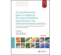 El procedimiento para la exigencia de responsabilidad patrimonial a las Administraciones Públicas (8.ª Edición)