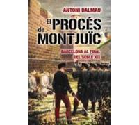 El Procés De Montjuic