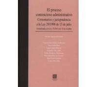 El Proceso Contencioso Administrativo. Comentarios Y Jurisprudenc Ia A