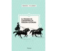 El Proceso De Convertirse En Persona Autónoma (ebook)