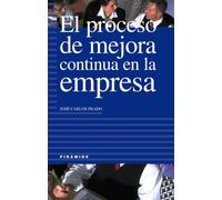 El proceso de mejora continua en la empresa (Empresa Y Gestión)