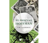 El Proceso Hoffman: Un futuro diferente al pasado (SIN COLECCION)