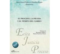 El proceso, la prueba y el tiempo del cambio