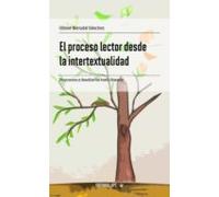 El Proceso Lector Desde La Intertextualidad (ebook)