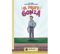 El profe Gonza (SIN COLECCION)