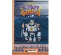 El Profe Gonza Y La Ia