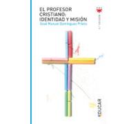 El Profesor Cristiano: Identidad Y Misión