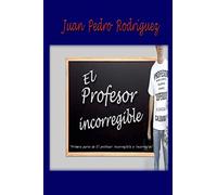 El profesor incorregible (Bibliotecajuampedrina)