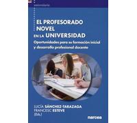 El profesorado novel en la Universidad: Oportunidades para su formación inicial y desarrollo profesional docente: 68 (Universitaria)