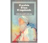El profeta. El loco. El vagabundo.: 11 (Básica de Bolsillo)