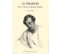 el profeta: vida y epoca de kahlil gibran