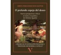 El Profundo Espejo Del Deseo: Nuevas Perspectivas Criticas En Torno A