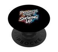 El Progreso Comienza con aparecer - Cita Positiva de motivación PopSockets PopGrip Adhesivo