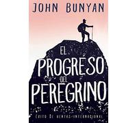 El Progreso del Peregrino/ Pilgrim's Progress