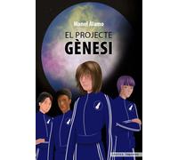 EL PROJECTE GENESI | Manel Álamo García