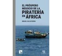 El Prospero Negocio De La Pirateria En Africa