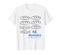 Él provee panes y Pescado Christian Matthew 14:13-21 Fe Camiseta