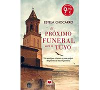 El próximo funeral será el tuyo Especial (MAEVA noir)