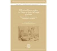 El Proximo Oriente Antiguo Y El Egipto Faraonico En España Y Portugal