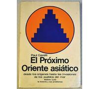 El Próximo Oriente Asiático Desde Los Orígenes Hasta Las Invasiones De Los Pueblos Del mar