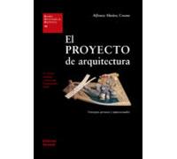 El Proyecto De Arquitectura: Concepto Proceso Y Representacion (2ª Ed.