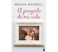 El proyecto de mi vida (Bestseller)