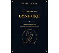 El Proyecto Lynkorr: Una arquitectura integral del movimiento, la relación y la organización