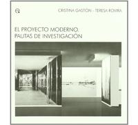 El proyecto moderno. Pautas de investigación: 8 (M.A.M - Ideas Materials d'Arquitectura Moderna)