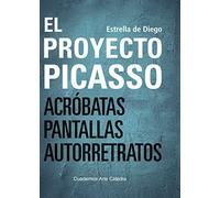 El Proyecto Picasso: Acrobatas Pantallas Autorretratos