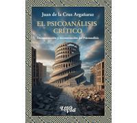 EL PSICOANALISIS CRITICO