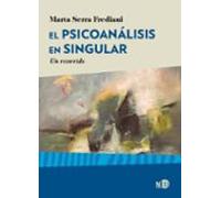 El Psicoanalisis En Singular: Un Recorrido