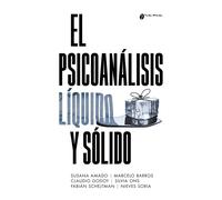El psicoanálisis líquido y sólido | Susana Amado , Aa. Vv.