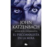 El psicoanalista en la mira (El Psicoanalista 3) (Ficción)