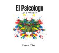 El psicólogo: Don o Maldición