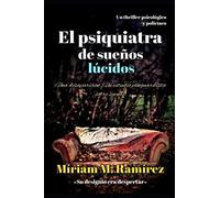 El psiquiatra de sueños lúcidos