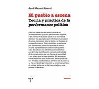 El pueblo a escena. Teoría y práctica de la performance política (Trea Ensayos)