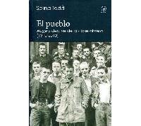 El pueblo. Auge y declive de la clase obrera: Auge y declive de la clase obrera (1910-2010): 5 (Reverso. Historia crítica)