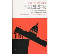 El pueblo contra el Parlamento | Xavier Casals