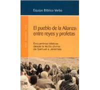 El pueblo de la Alianza: entre reyes y profetas