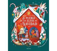 El pueblo de los elfos de la Navidad (Álbumes ilustrados)