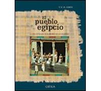El Pueblo Egipcio: La Vida Cotidiana En El Imperio De Los Faraone S