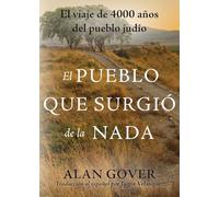 El Pueblo Que Surgio de la Nada