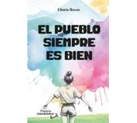 El Pueblo Siempre Es Bien