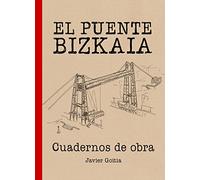 El Puente Bizkaia. Cuadernos de obra (Varios)