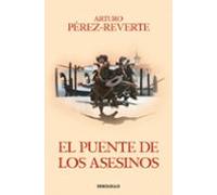 El Puente De Los Asesinos (serie Capitan Alatriste 7)