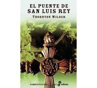 El puente de san Luis rey (Narrativas Históricas)