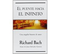 El puente hacia el infinito: Una singular historia de amor (MILLENIUM)