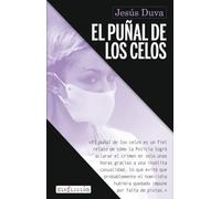 El puñal de los celos: 15 (Sin Ficción)