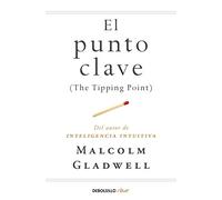 El punto clave: The Tipping Point (Best Seller | No Ficción)